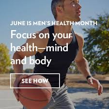 June is Men’s Health Month!